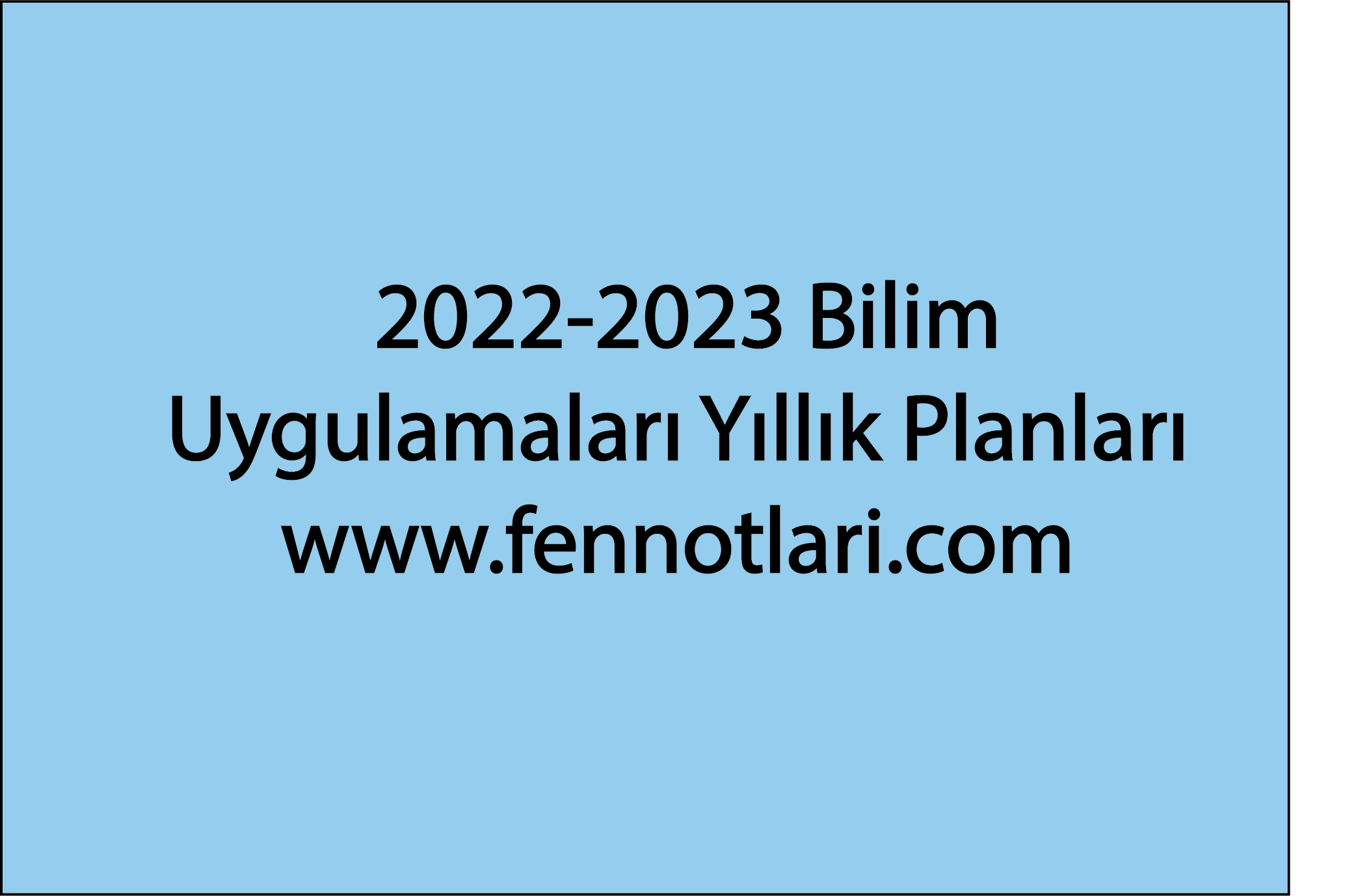 2022-2023 8. Sınıf  Bilim Uygulamaları Yıllık Planı