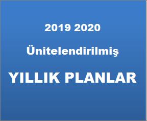 2018  2019  Ünitelendirilmiş Yıllık Planları